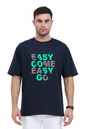 EASY COME EASY GO | OverSized T-Shirt | easy-come-easy-go