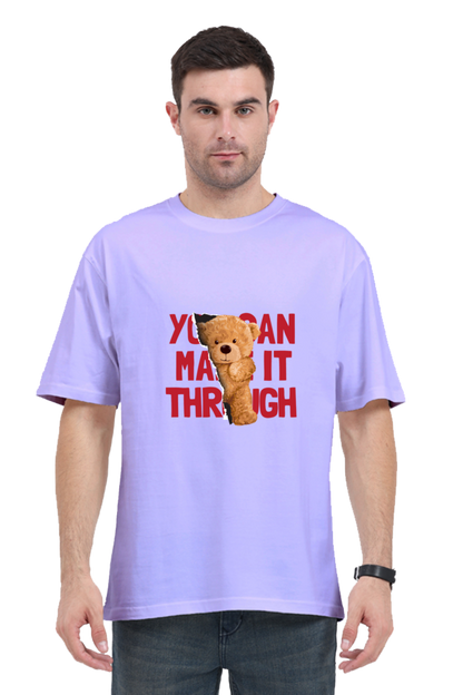 YOU MAKE IT THROUGH | OverSized T-Shirt | you-make-it-through